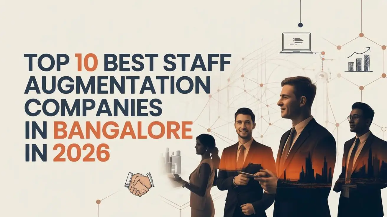 Top 10 Best Staff Augmentation Companies in Bangalore in 2026 Staff Augmentation Companies in Bangalore