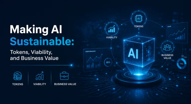 Making AI Sustainable: Tokens, Viability, and Business Value