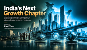 India’s Business Outlook 2026: Investment Trends and GCC Growth